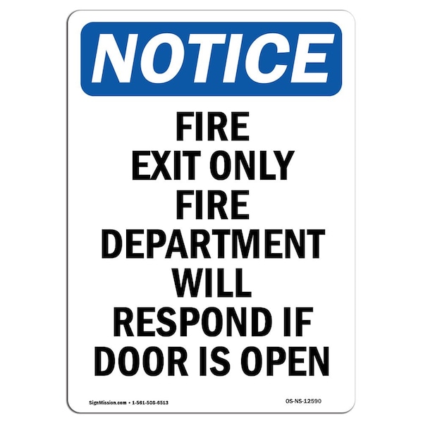 OSHA Notice Sign, Fire Exit Only Fire Department, 14in X 10in Aluminum, 10"W, 14" L, Portrait